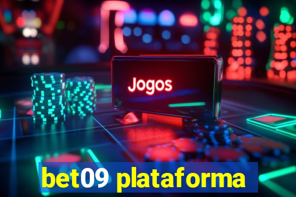 bet09 plataforma